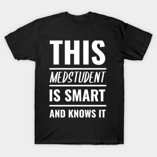 Funny Medstudent Tee - Medical Student In Medschool Gift For Nurse & Doctor	Medicine T-Shirt